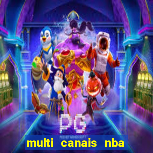 multi canais nba ao vivo