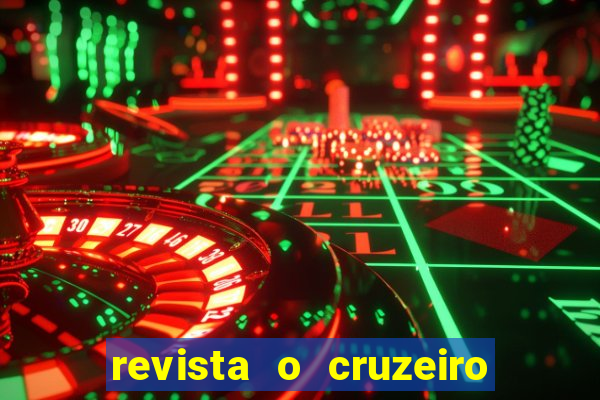 revista o cruzeiro acervo digital