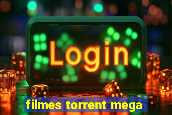 filmes torrent mega