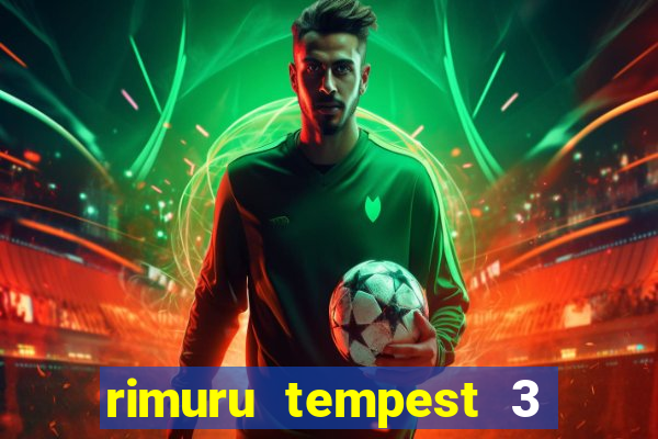 rimuru tempest 3 temporada dublado