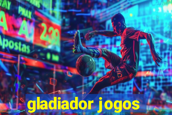 gladiador jogos