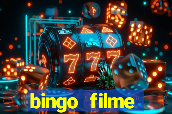 bingo filme completo dublado