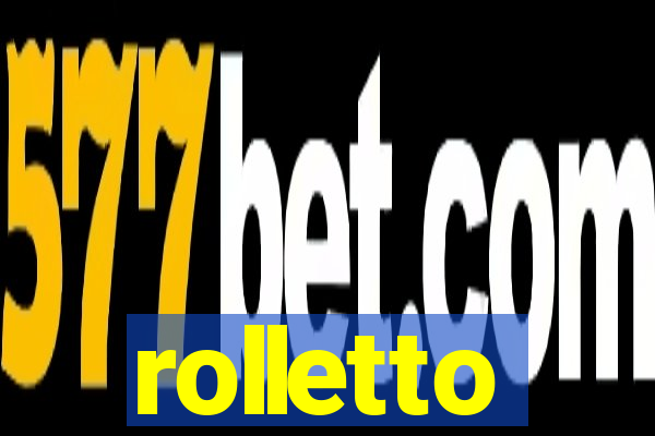 rolletto