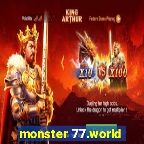 monster 77.world