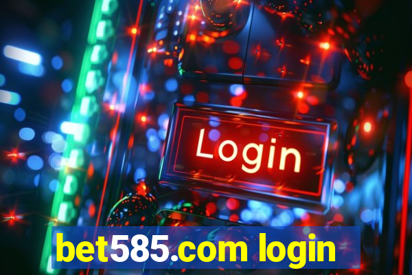 bet585.com login