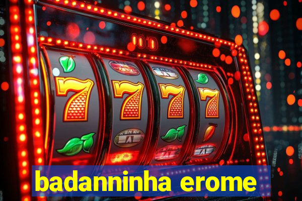 badanninha erome