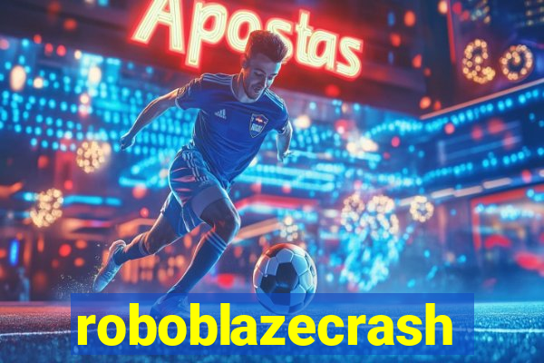 roboblazecrash