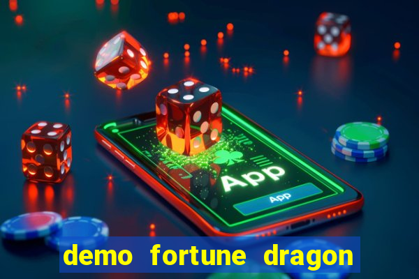 demo fortune dragon com ganho certo