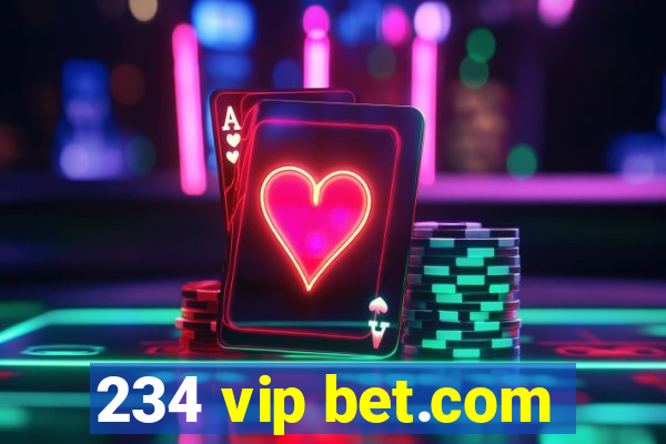 234 vip bet.com