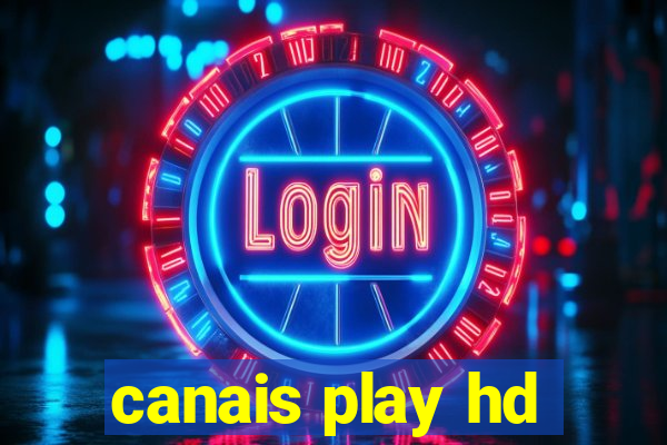 canais play hd