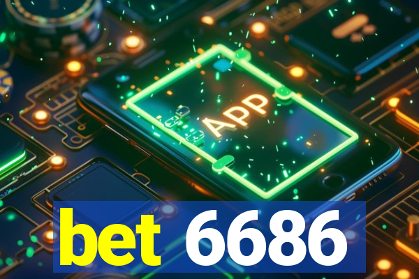 bet 6686