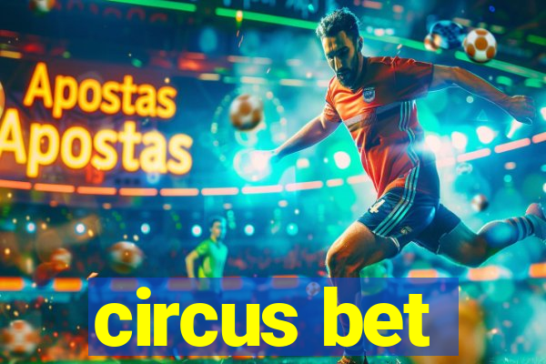 circus bet