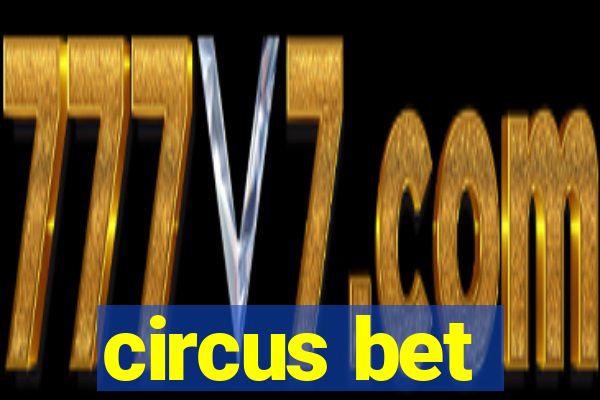 circus bet