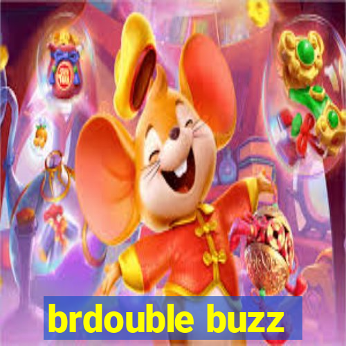 brdouble buzz