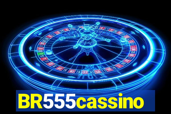 BR555cassino