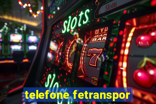 telefone fetranspor