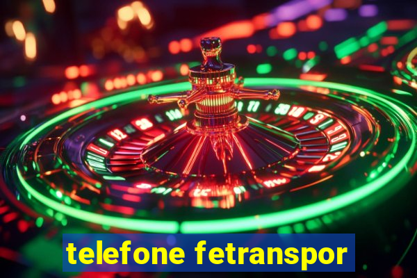 telefone fetranspor