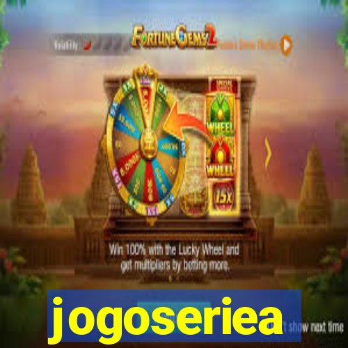 jogoseriea