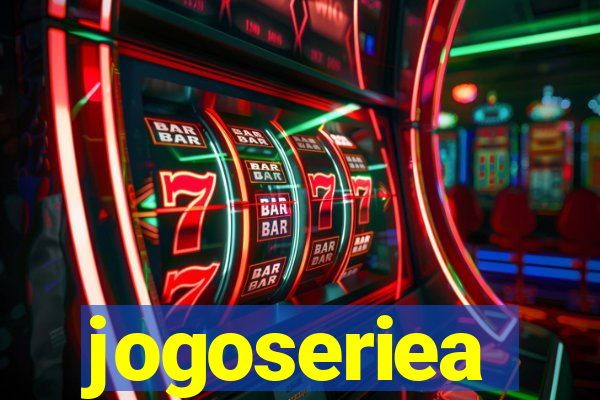 jogoseriea