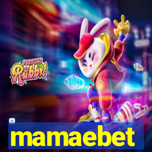 mamaebet