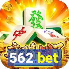 562 bet