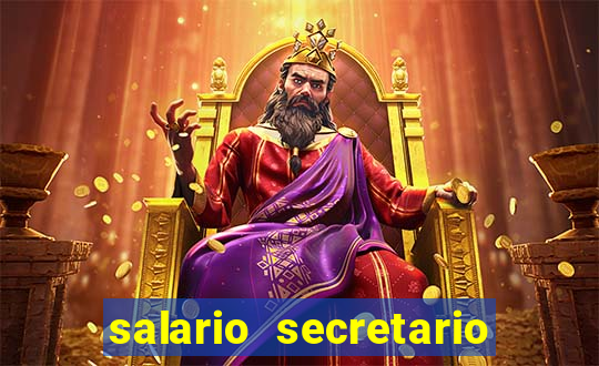 salario secretario de esportes