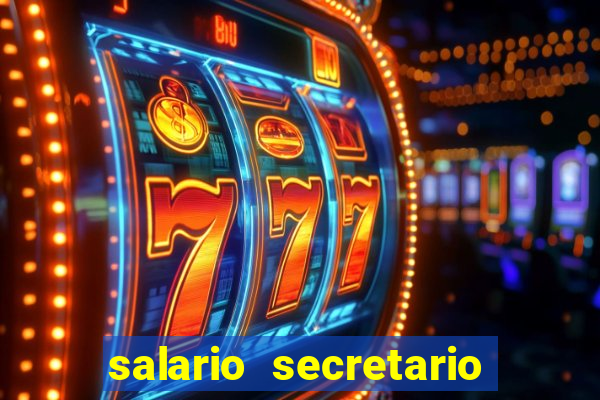 salario secretario de esportes