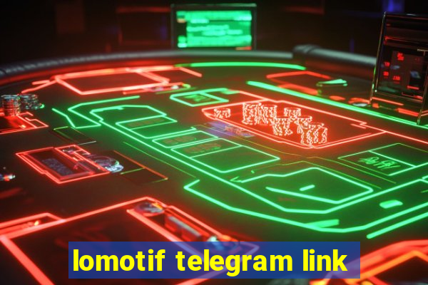 lomotif telegram link