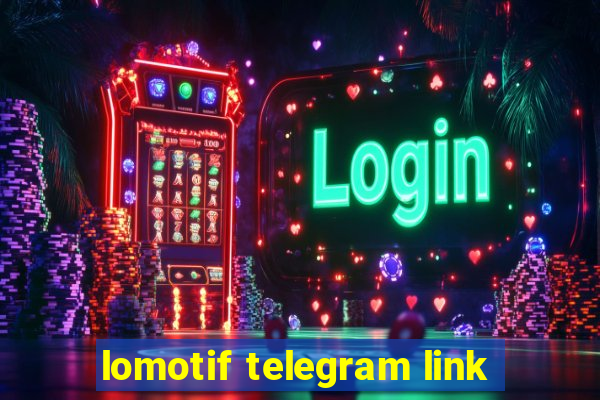 lomotif telegram link