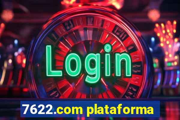 7622.com plataforma