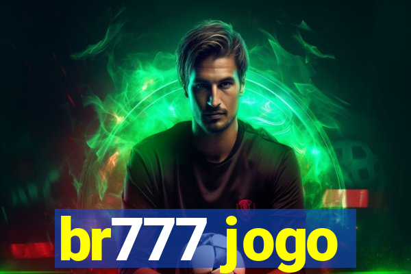 br777 jogo