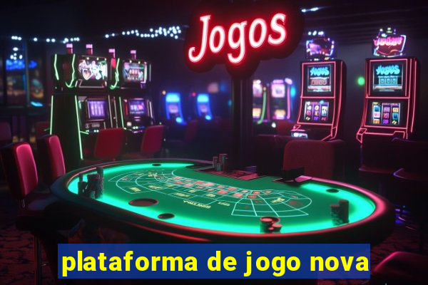 plataforma de jogo nova