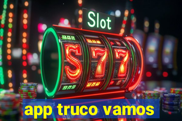 app truco vamos