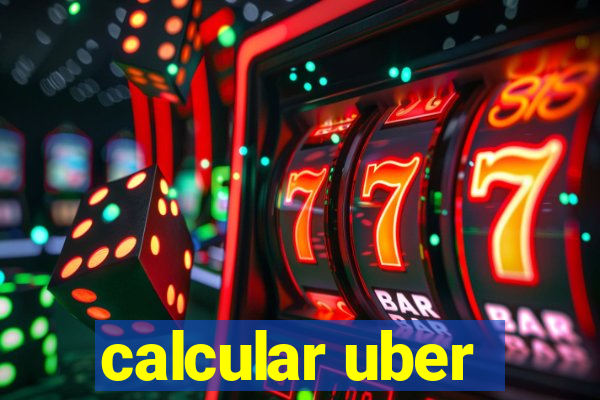 calcular uber