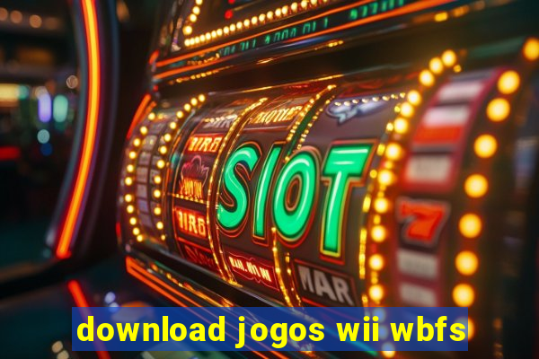 download jogos wii wbfs