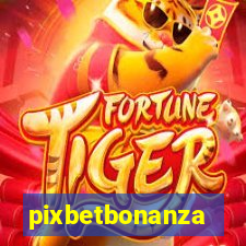 pixbetbonanza