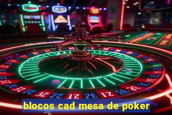 blocos cad mesa de poker