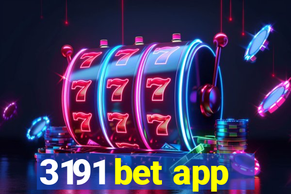 3191 bet app