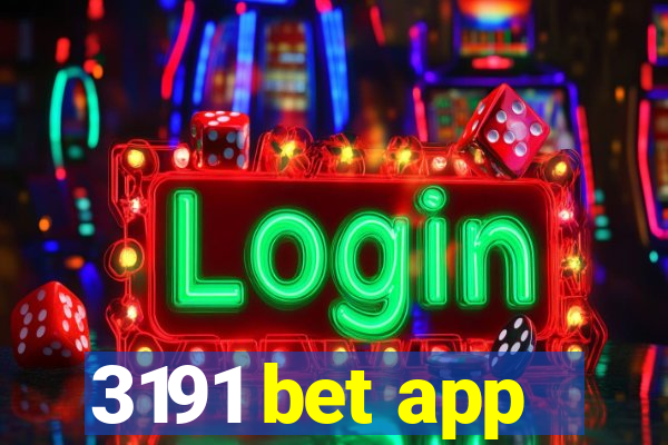 3191 bet app