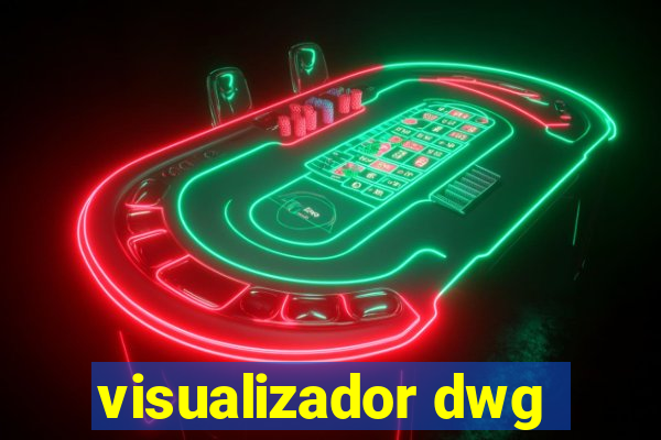 visualizador dwg