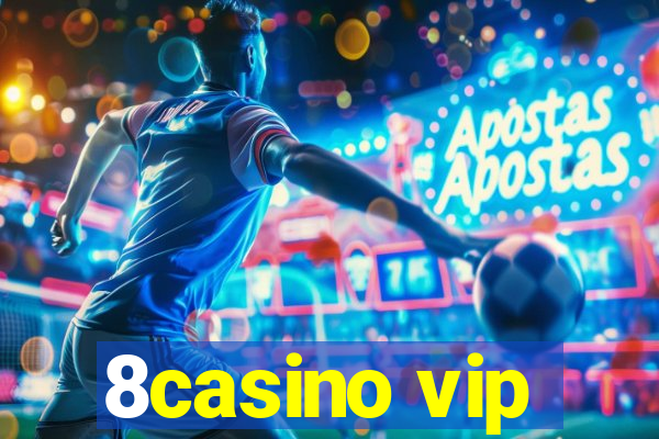 8casino vip