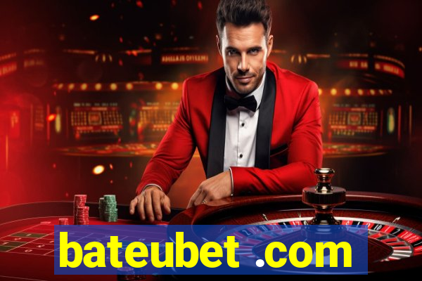 bateubet .com