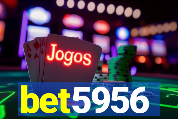 bet5956