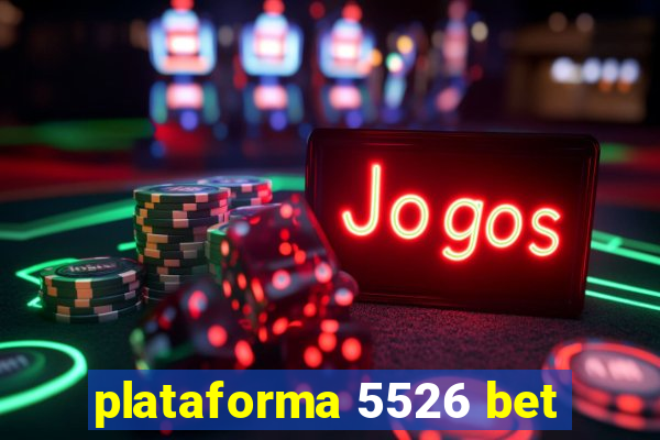 plataforma 5526 bet