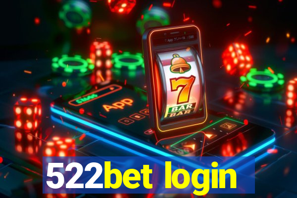 522bet login