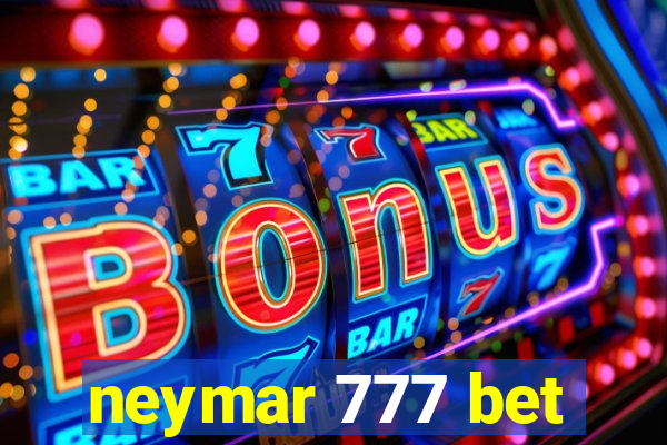 neymar 777 bet