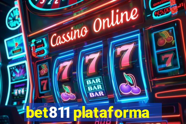 bet811 plataforma