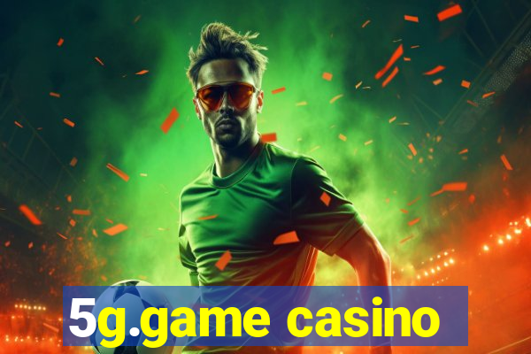 5g.game casino