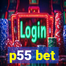 p55 bet