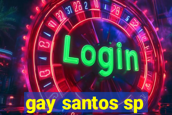 gay santos sp